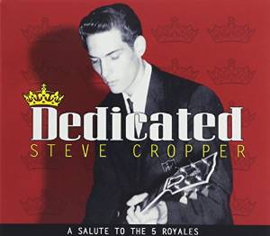 Music Review- Steve Cropper- Dedicated