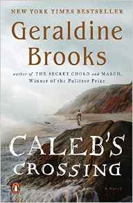 Novel Review- Caleb’s Crossing- Geraldine Brooks