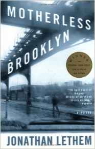 Novel Review- Motherless Brooklyn- Jonathan Letham