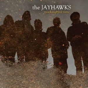 Stu’s Reviews- #274-  Album- The Jayhawks- “Mockingbird Time”