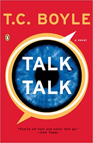 Stu’s Reviews- #285- Novel- “Talk Talk” -T.C. Boyle