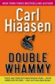 Stu’s Reviews- #315- Book- “Double Whammy” – Carl Hiassen