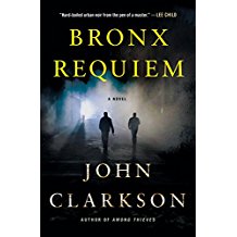 Stu’s Reviews- #318- Book- “Bronx Requiem” – John Clarkson