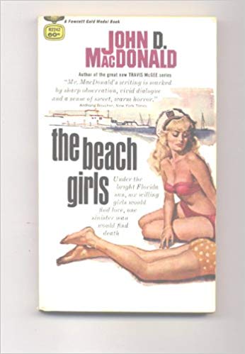 Stu’s Reviews #353- “Book” – “The Beach Girls” – John D. MacDonald