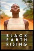 Stu’s Reviews #389- TV Series – “Black Earth Rising”