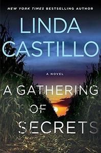 Stu’s Reviews- #420- Book- “A Gathering of Secrets”- Linda Castillo