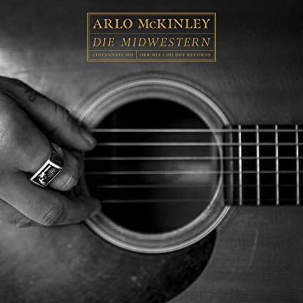 Stu’s Reviews- #528- Album- “Die Midwestern”- Arlo McKinley