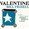 Stu’s Reviews- #532- Album- “Valentine”- Bill Frisell