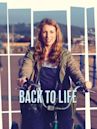 Stu’s Reviews- #602- TV Series – “Back to Life”-  Showtime- 1 Season