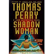 Stu’s Reviews- #699- Book – “Shadow Woman”- Thomas Perry