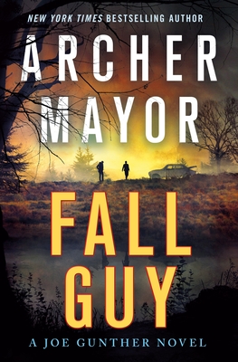 Stu’s Reviews- #757- Book – “Fall Guy- Archer Mayor