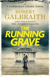 Stu’s Reviews- #763- Book – “The Running Grave”- Robert Galbraith
